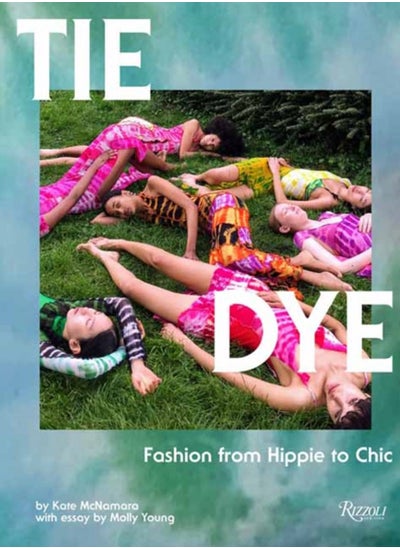 Buy Tie Dye : Fashion From Hippie to Chic in Saudi Arabia