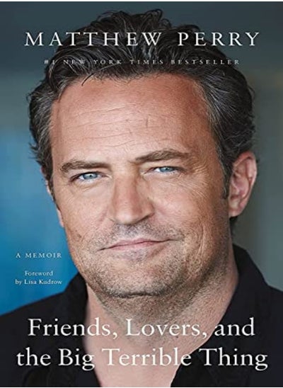 Buy Friends, Lovers, and the Big Terrible Thing: A Memoir in UAE