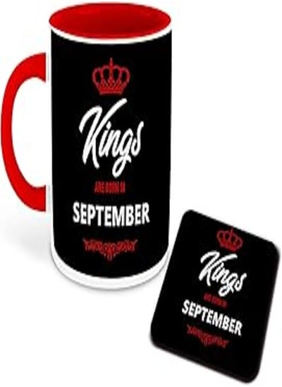 Buy Whats Your Kick - Kings are Born in September Printed Red Inner Colour Ceramic Coffee Mug with Coaster | Drink | Milk Cup - Best Gift | Kings Happy Birthday (Design 4) in Egypt