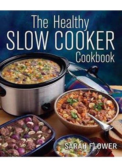 اشتري The Healthy Slow Cooker Cookbook في الامارات