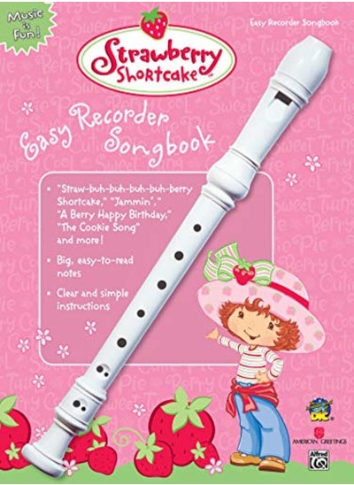 اشتري Strawberry Shortcake Easy Recorder Songbook by Alfred Music Paperback في الامارات