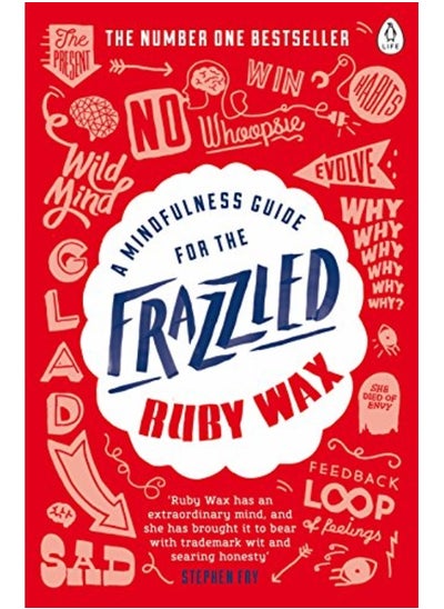 اشتري A Mindfulness Guide For The Frazzled By Ruby Wax Paperback في الامارات