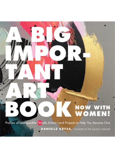 اشتري A Big Important Art Book (Now with Women) في الامارات