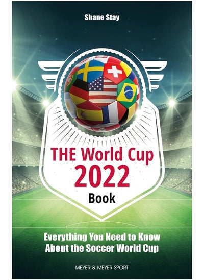 Buy THE World Cup Book 2022: Everything You Need to Know About the Football World Cup in UAE