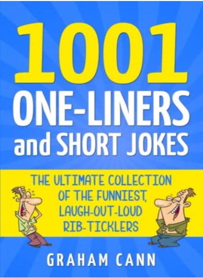 Buy 1001 OneLiners And Short Jokes The Ultimate Collection Of The Funniest LaughOutLoud RibTickler in UAE