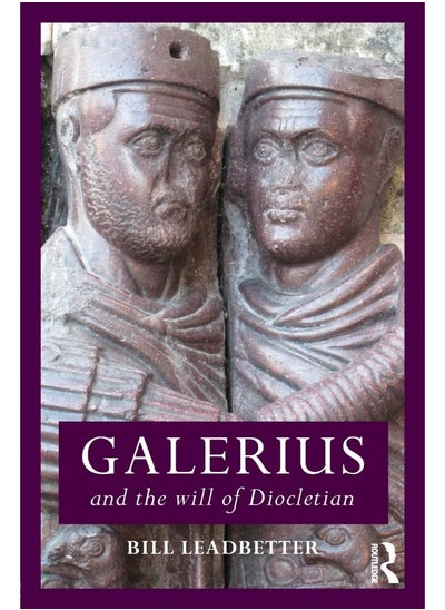 Buy Galerius and the Will of Diocletian in UAE