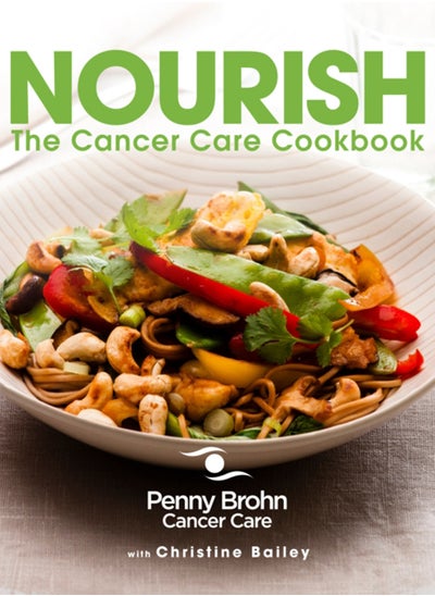 Buy Nourish : The Cancer Care Cookbook in UAE