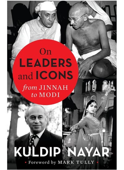 Buy On Leaders and Icons from Jinnah to Modi in UAE