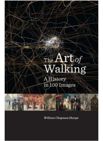 Buy The Art of Walking : A History in 100 Images in UAE