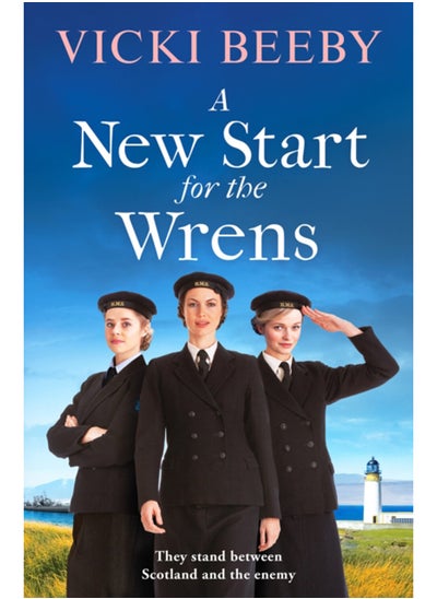 اشتري A New Start for the Wrens : A compelling and heartwarming WW2 saga في السعودية