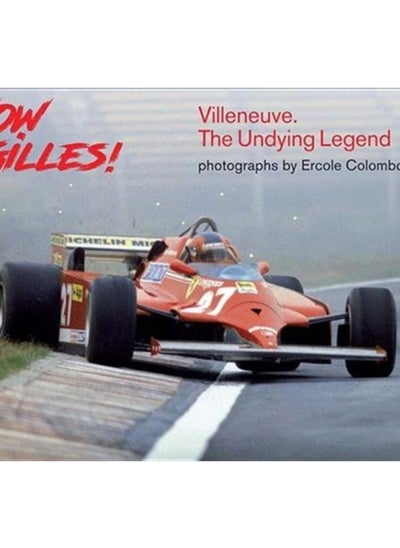 اشتري Wow Gilles! : Villeneuve. The Undying Legend في الامارات