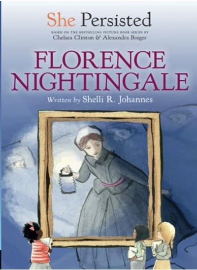 Buy She Persisted Florence Nightingale by Johannes, Shelli R. Paperback in UAE