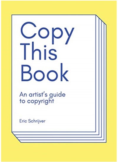 اشتري Copy This Book, An Artist's Guide to Copyright في السعودية