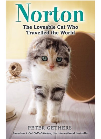 اشتري Norton, The Loveable Cat Who Travelled the World في الامارات