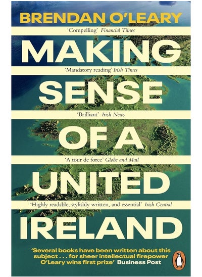 Buy Making Sense of a United Ireland: Should it happen? How might it happen? in UAE