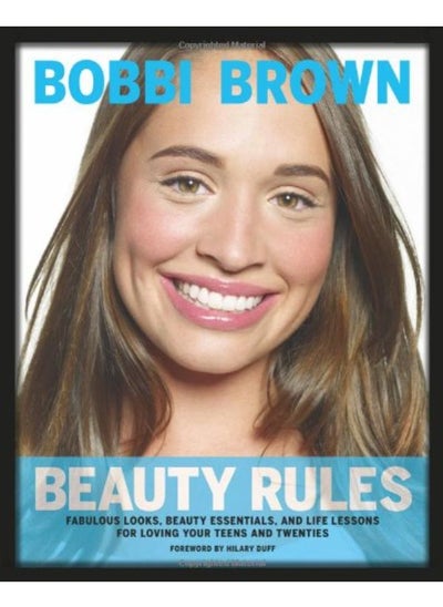 اشتري Bobbi Brown Beauty Rules: Fabulous Looks, Beauty Essentials, and Life Lessons في الامارات