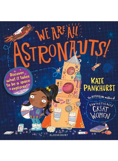 Buy We Are All Astronauts: Discover what it takes to be a space explorer! in UAE