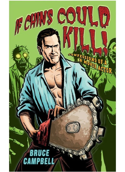 اشتري If Chins Could Kill: Confessions of a B Movie Actor في الامارات