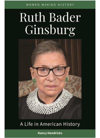 Buy Ruth Bader Ginsburg : A Life in American History in Saudi Arabia