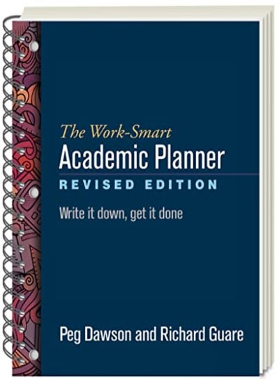 اشتري The Worksmart Academic Planner Write It Down Get It Done by Dawson, Peg - Guare, Richard Paperback في الامارات