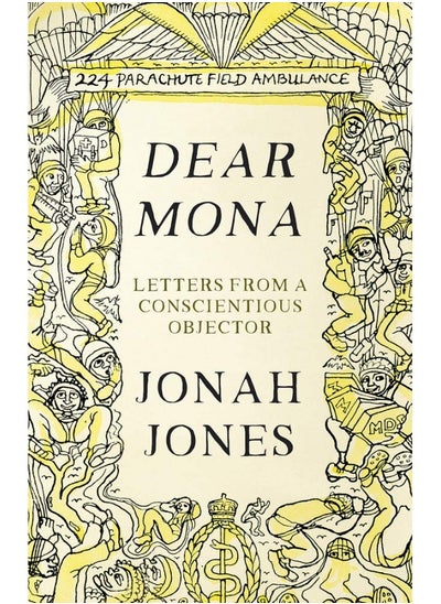 اشتري Dear Mona: Letters from a Conscientious Objector في الامارات