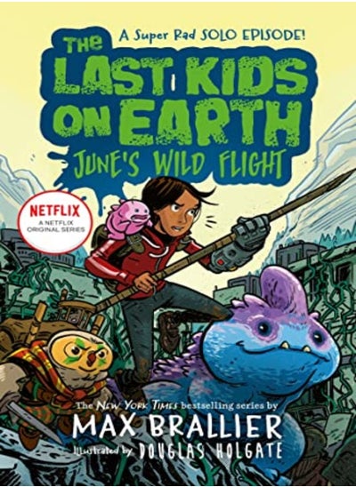 Buy The Last Kids on Earth: June's Wild Flight (The Last Kids on Earth) in UAE