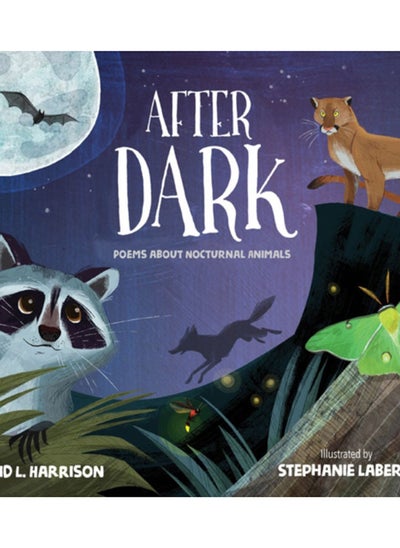 اشتري After Dark : Poems about Nocturnal Animals في الامارات