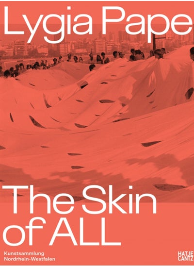 Buy Lygia Pape (Bilingual edition) : The Skin of ALL in Saudi Arabia