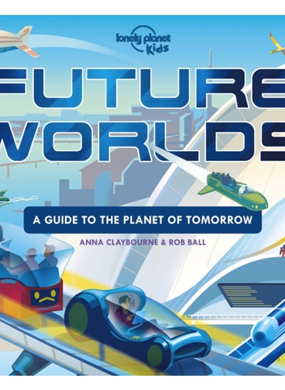 Buy Lonely Planet Kids Future Worlds in Saudi Arabia