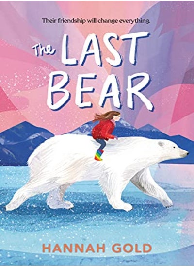 اشتري The Last Bear by Gold, Hannah Paperback في الامارات