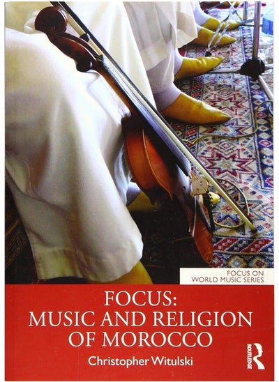 Buy Focus: Music and Religion of Morocco in UAE