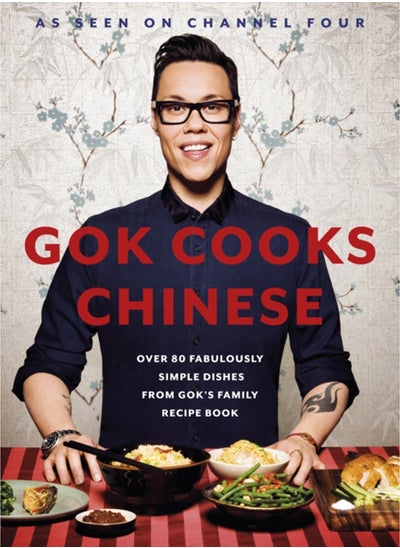 اشتري Gok Cooks Chinese : Create mouth-watering recipes with the must-have Chinese cookbook في الامارات