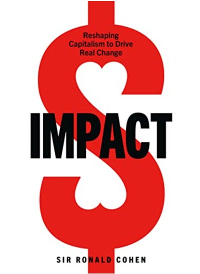 اشتري Impact: Reshaping capitalism to drive real change في الامارات