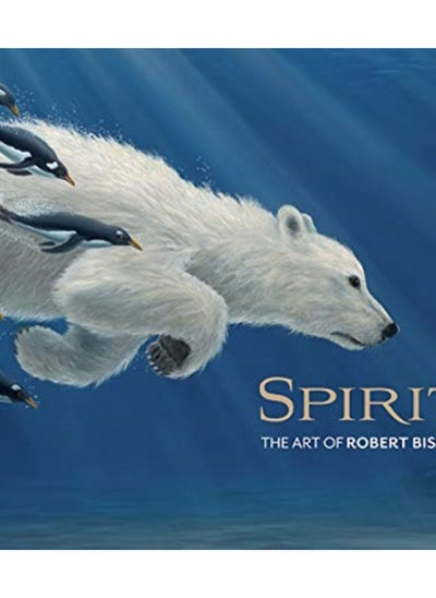 اشتري Spirit the Art of Robert Bissell في السعودية