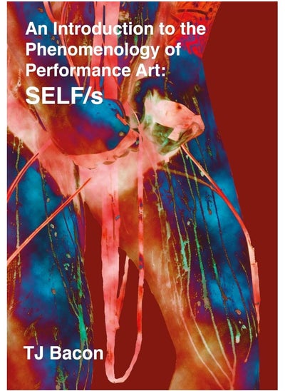 اشتري An Introduction to the Phenomenology of Performance A: Self/S في الامارات