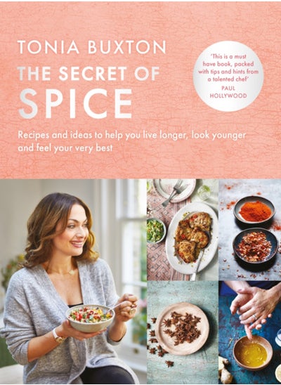 اشتري The Secret of Spice : Recipes and ideas to help you live longer, look younger and feel your very best في السعودية