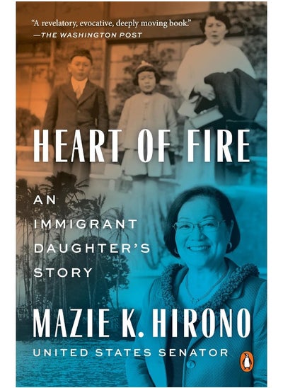 اشتري Heart Of Fire: An Immigrant Daughter's Story في الامارات