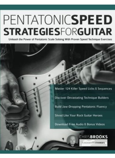 اشتري Pentatonic Speed Strategies For Guitar Unleash The Power Of Pentatonic Scale Soloing With Proven Sp في الامارات