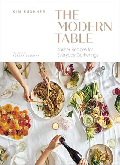 اشتري Modern Table Kosher Recipes For Everyday Gatherings by Kim Kushner Hardcover في الامارات