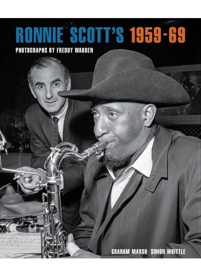 اشتري Ronnie Scott's 1959-69: Photographs by Freddy Warren في الامارات