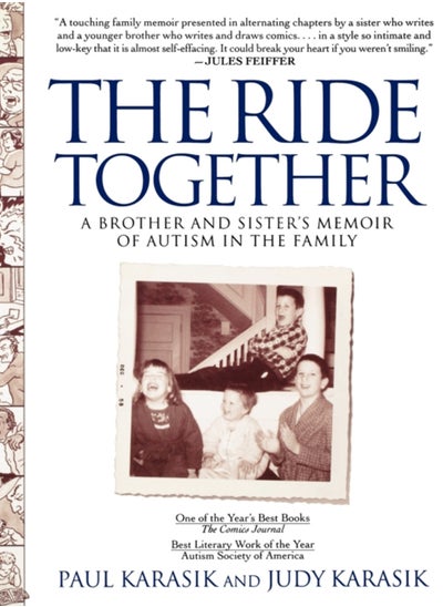 Buy The Ride Together : A Brother and Sisters Memoir of Autism in the Family in Saudi Arabia