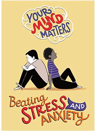 اشتري Your Mind Matters: Beating Stress and Anxiety في الامارات