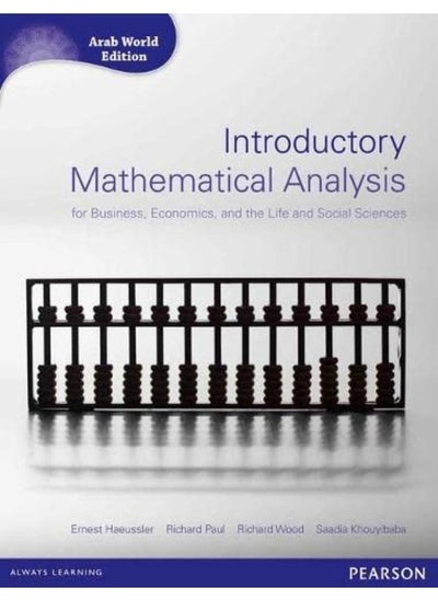 Buy Introductory Mathematical Analysis for Business, Economics and Life and Social Sciences (Arab World Edition) in Egypt