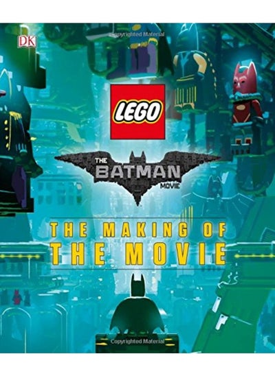 Buy The Lego(r) Batman Movie: The Making of the Movie in UAE