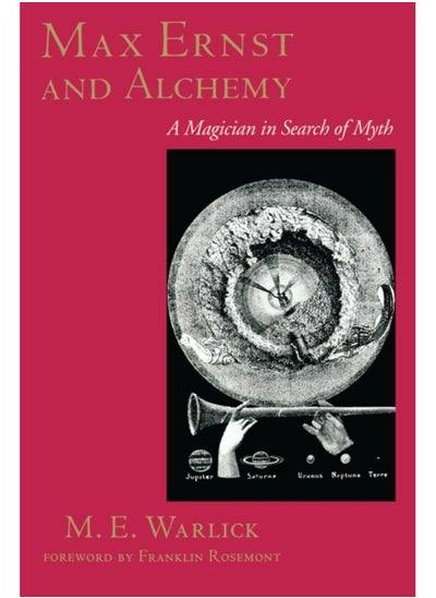 Buy Max Ernst and Alchemy : A Magician in Search of Myth in UAE