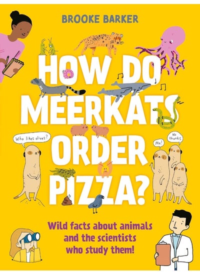 اشتري How Do Meerkats Order Pizza? في الامارات