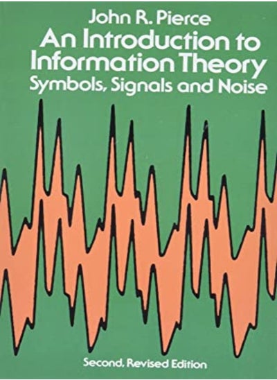 Buy An Introduction To Information Theory Symbols Signals And Noise in UAE