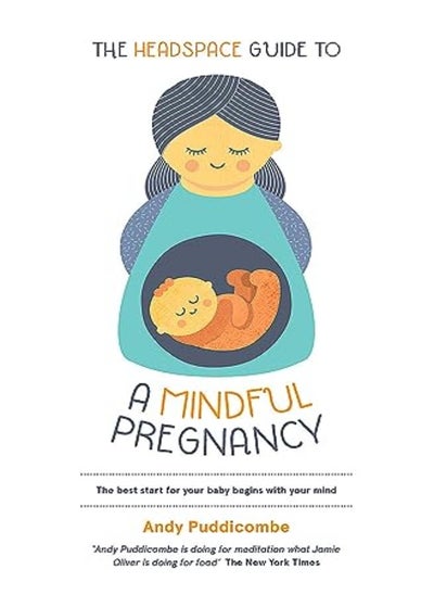 Buy The Headspace Guide Toa Mindful Pregnancy As Seen On Netflix by Puddicombe, Andy Paperback in UAE