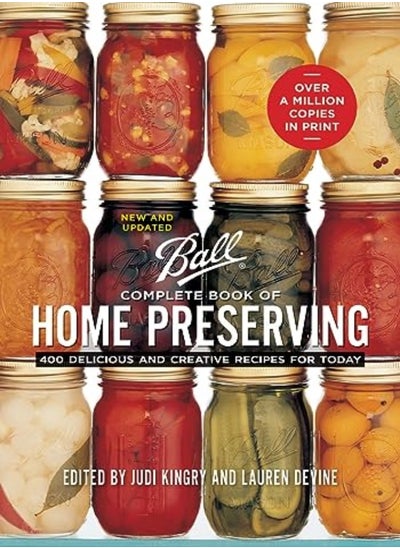 اشتري Complete Book of Home Preserving: 400 Delicious and Creative Recipes for Today في الامارات