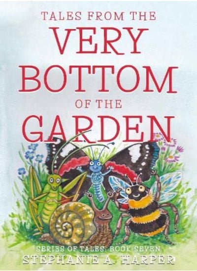 اشتري Tales from the Very Bottom of the Garden في الامارات